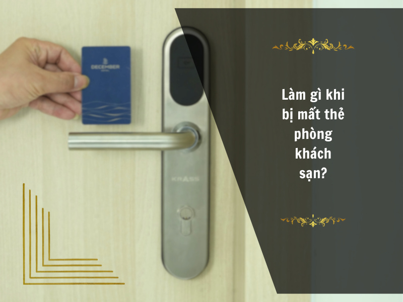 Làm gì khi bị mất thẻ phòng khách sạn